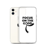 Melanoma Awareness Always Focus on the Good iPhone Case - The Awareness Store