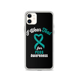 PCOS Awareness I Wear Teal iPhone Case - The Awareness Store