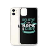 Ovarian Cancer Awareness Believe & Hope for a Cure iPhone Case