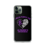 Alzheimer's Awareness I Wear Purple iPhone Case