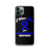 Prostate Cancer Awareness I Wear Blue iPhone Case