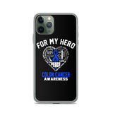 Colon Cancer Awareness For My Hero iPhone Case