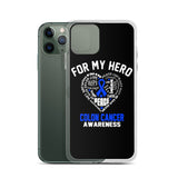 Colon Cancer Awareness For My Hero iPhone Case