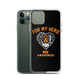 Multiple Sclerosis Awareness For My Hero iPhone Case