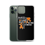 Multiple Sclerosis Awareness Faith, Hope, Courage iPhone Case