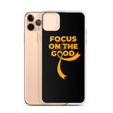 Leukemia Awareness Always Focus on the Good iPhone Case