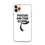 Melanoma Awareness Always Focus on the Good iPhone Case - The Awareness Store