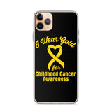 Childhood Cancer Awareness I Wear Gold iPhone Case