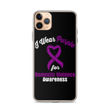 Domestic Violence Awareness I Wear Purple iPhone Case