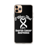 Ovarian Cancer Awareness I Wear Teal iPhone Case - The Awareness Store