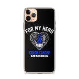 Colon Cancer Awareness For My Hero iPhone Case