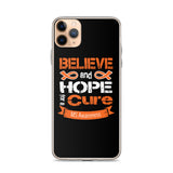 Multiple Sclerosis Awareness Believe & Hope for a Cure iPhone Case