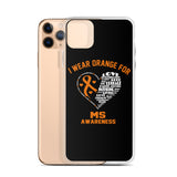 Multiple Sclerosis Awareness I Wear Orange iPhone Case - The Awareness Store
