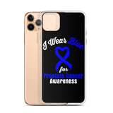 Prostate Cancer Awareness I Wear Blue iPhone Case