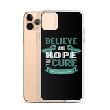 Ovarian Cancer Awareness Believe & Hope for a Cure iPhone Case