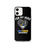 Down Syndrome Awareness For My Hero iPhone Case