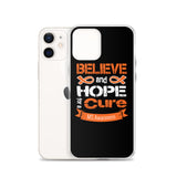 Multiple Sclerosis Awareness Believe & Hope for a Cure iPhone Case