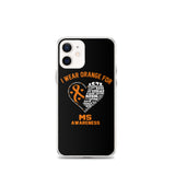 Multiple Sclerosis Awareness I Wear Orange iPhone Case - The Awareness Store