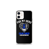 Colon Cancer Awareness For My Hero iPhone Case