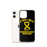 Childhood Cancer Awareness I Wear Gold iPhone Case