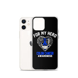 Colon Cancer Awareness For My Hero iPhone Case