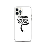 Melanoma Awareness Always Focus on the Good iPhone Case - The Awareness Store