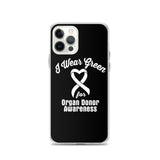 Organ Donors Awareness I Wear Green iPhone Case