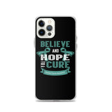 Ovarian Cancer Awareness Believe & Hope for a Cure iPhone Case