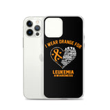 Leukemia Awareness I Wear Orange iPhone Case