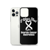 Ovarian Cancer Awareness I Wear Teal iPhone Case - The Awareness Store