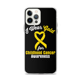 Childhood Cancer Awareness I Wear Gold iPhone Case