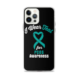 PCOS Awareness I Wear Teal iPhone Case - The Awareness Store