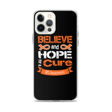 Multiple Sclerosis Awareness Believe & Hope for a Cure iPhone Case
