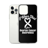 Ovarian Cancer Awareness I Wear Teal iPhone Case - The Awareness Store