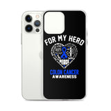 Colon Cancer Awareness For My Hero iPhone Case