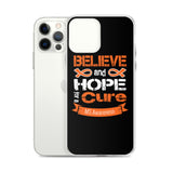Multiple Sclerosis Awareness Believe & Hope for a Cure iPhone Case