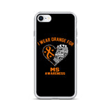 Multiple Sclerosis Awareness I Wear Orange iPhone Case - The Awareness Store