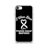 Prostate Cancer Awareness I Wear Blue iPhone Case