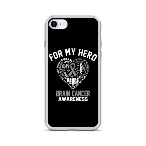 Brain Cancer Awareness For My Hero iPhone Case