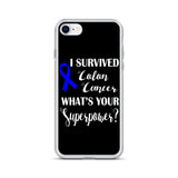 Colon Cancer Awareness I Survived, What's Your Superpower? iPhone Case