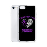 Alzheimer's Awareness I Wear Purple iPhone Case