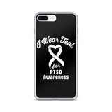 PTSD Awareness I Wear Teal iPhone Case - The Awareness Store