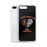 Multiple Sclerosis Awareness I Wear Orange iPhone Case - The Awareness Store