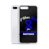 Prostate Cancer Awareness I Wear Blue iPhone Case