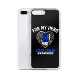 Colon Cancer Awareness For My Hero iPhone Case