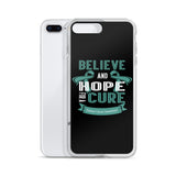 Ovarian Cancer Awareness Believe & Hope for a Cure iPhone Case