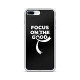 Lung Cancer Awareness Always Focus on the Good iPhone Case