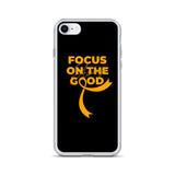 Leukemia Awareness Always Focus on the Good iPhone Case