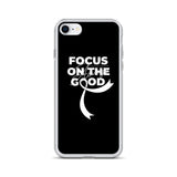 Lung Cancer Awareness Always Focus on the Good iPhone Case