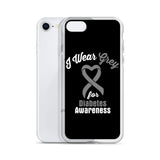 Diabetes Awareness I Wear Grey iPhone Case - The Awareness Store